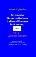 Dizionario Womeze-Italiano Italiano-Womeze in 4 Volumi - Vol. 1° Womeze-Italiano
