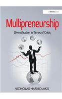 Multipreneurship: Diversification in Times of Crisis