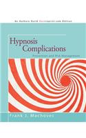 Hypnosis Complications