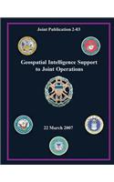 Geospatial Intelligence Support to Joint Operations (Joint Publication 2-03)