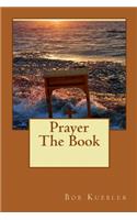 Prayer The Book