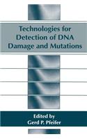 Technologies for Detection of DNA Damage and Mutations