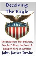 Deceiving The Eagle