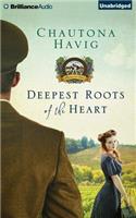 Deepest Roots of the Heart