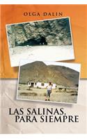 Las Salinas, Para Siempre