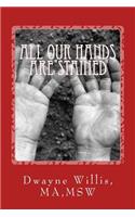 All our Hands are Stained