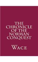 The Chronicle of the Norman Conquest