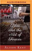 Bliss and the Art of Forever