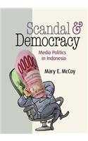 Scandal and Democracy
