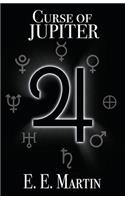 Curse of Jupiter: (2 Gift of Saturn)