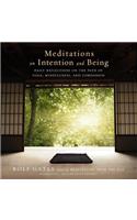 Meditations on Intention and Being