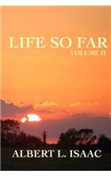 Life So Far: Volume II