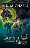 Supernatural Enforcement Bureau, Book 3, Bureau Under Siege