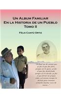 Álbum Familiar En La Historia De Un Pueblo