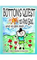 Button's quest to find God, and to get fed!