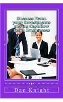 Success from Your Investments Means Cashflow from Businesses