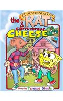 The Ravenous Rat and the Carnivorous Cheese
