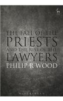 Fall of the Priests and the Rise of the Lawyers