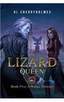 Lizard Queen Book Five