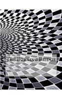 The Burning Bridge