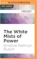 White Mists of Power