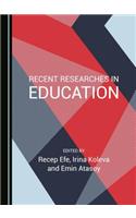 Recent Researches in Education