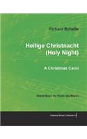 Heilige Christnacht (Holy Night) - A Christmas Carol - Sheet Music for Piano (Eb Major)