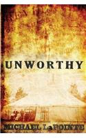 Unworthy