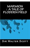 Marmion: A TAle of Flodden Field(English)