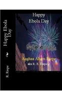 Happy Ebola Day