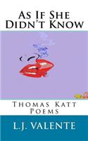 As If She Didn't Know: (English)