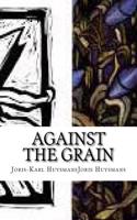 Against the Grain