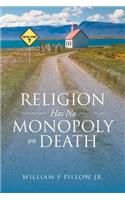 Religion Has No Monopoly on Death