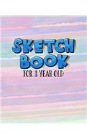 Sketch Book For 11 Year Old: Blank Doodle Draw Sketch Books