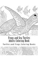 Frogs and Sea Turtles Adults Coloring Book