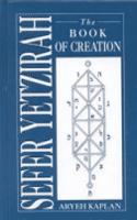 Sefer Yetzirah: The Book of Creation