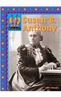 Susan B. Anthony: (BREAKING BARRIERS)