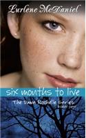 Six Months to Live