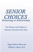 Senior Choices: Remarriage or Relationships