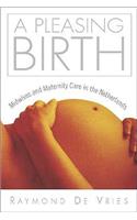 A Pleasing Birth