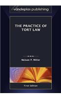 The Practice of Tort Law