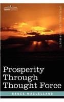 Prosperity Through Thought Force