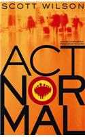 Act Normal