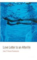 Love Letter to an Afterlife