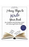 7 Easy Steps to Write Your Book