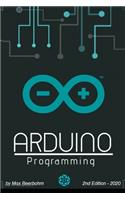 Arduino Programming: Syntax, Concepts, and Examples - 2nd Edition (2020)