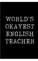 World's Okayest English Teacher