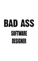 Bad Ass Software Designer