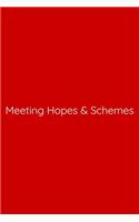 Meeting Hopes & Schemes Notebook
