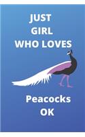 just girl who loves peacocks OK notebook